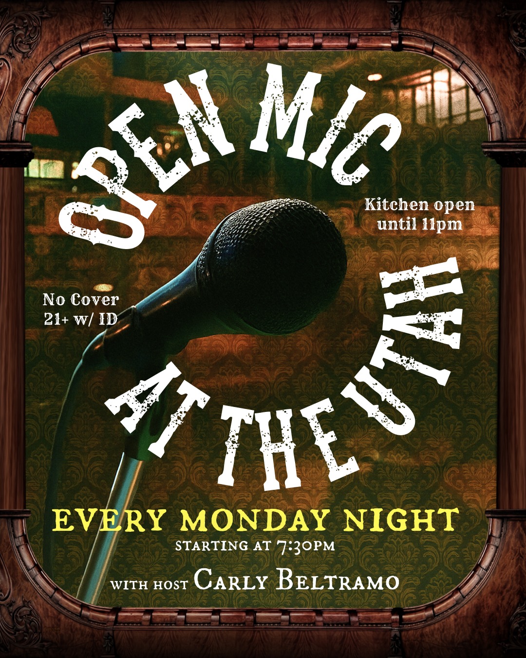 Flyer for Hotel Utah Monday Open Mic at Hotel Utah