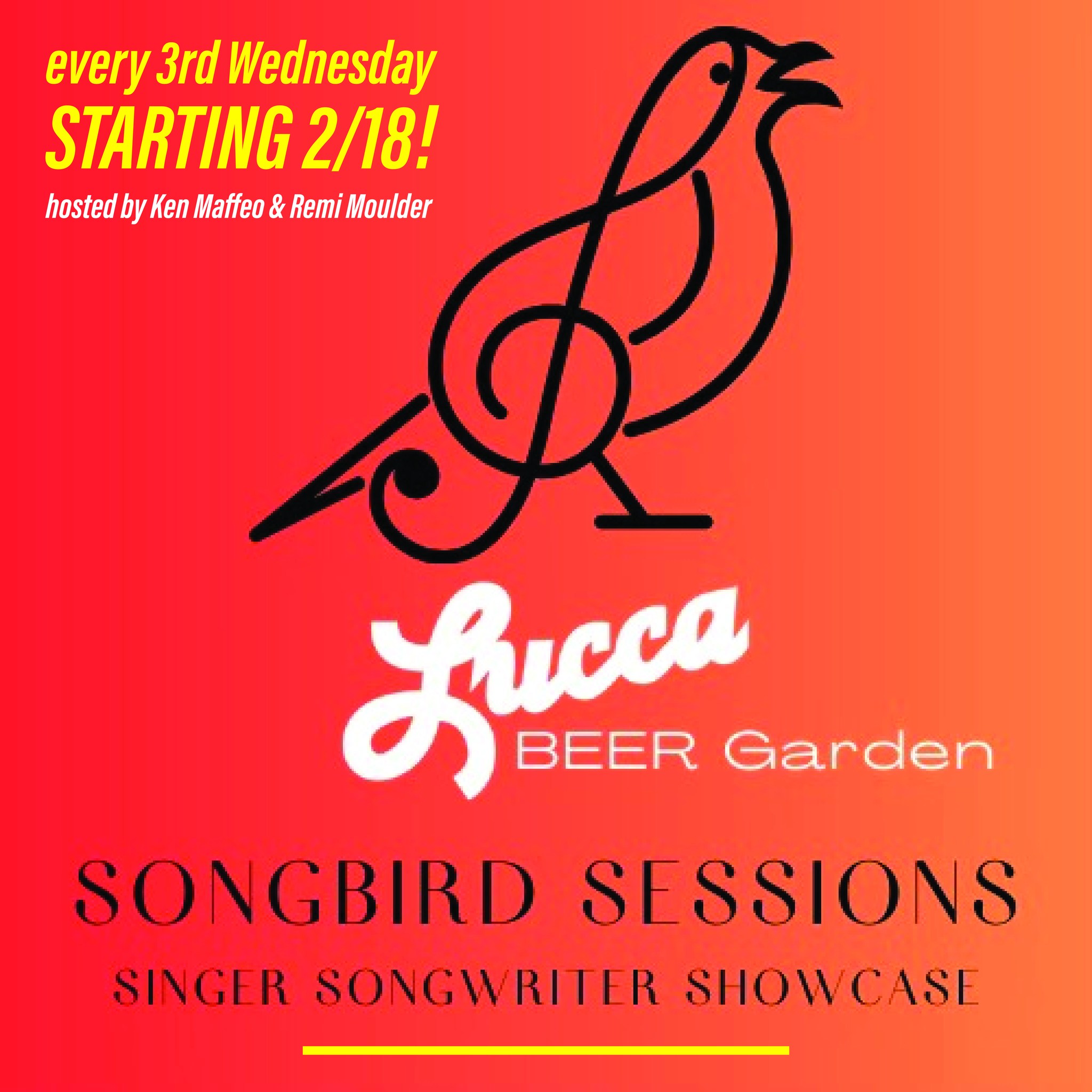 Flyer for Songbird Sessions: Singer-Songwriter Showcase at Lucca